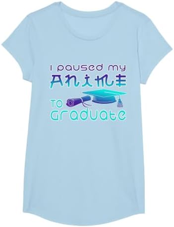 Anime Graduation Ideas I Paused My Anime to Graduate Funny T-Shirt by Unknown