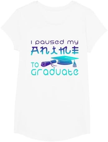 Anime Graduation Ideas I Paused My Anime to Graduate Funny T-Shirt by Unknown
