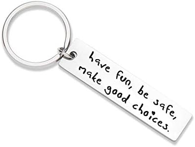 Drive Safe Keychain for Son Daughter, Graduation Gifts for College Students, Sweet 16 Key Chain, Have Fun, Be Safe, Make Good Choices by XGAKWD