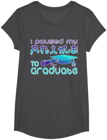 Anime Graduation Ideas I Paused My Anime to Graduate Funny T-Shirt by Unknown