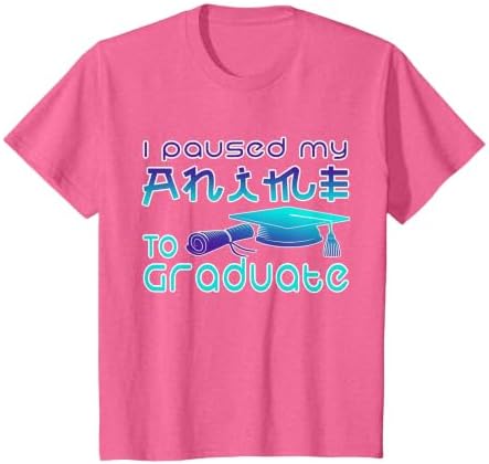 Anime Graduation Ideas I Paused My Anime to Graduate Funny T-Shirt by Unknown