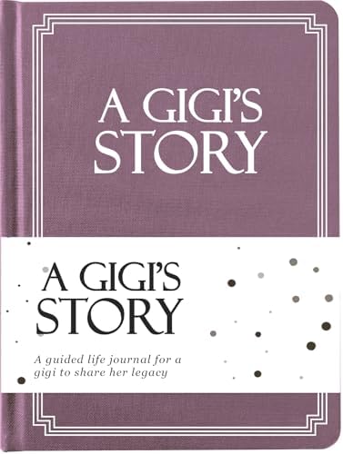 Gigi's Life Story Journal (Hardcover): A Meaningful Keepsake for Gigi to Share Her Journey & Memories, Book Includes 250+ Prompt Questions, Sentimental Gift for Mother's Day, Birthday, Christmas by CocoLan