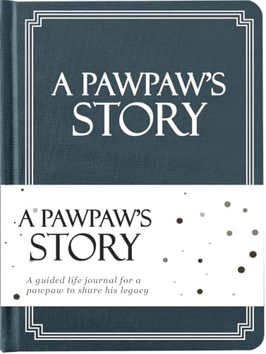 Pawpaw's Life Story Journal (Hardcover): A Meaningful Keepsake for Pawpaw to Share His Journey and Memories, Book Includes 250+ Prompt, Sentimental Gift for Father's Day, Birthday & Christmas by CocoLan