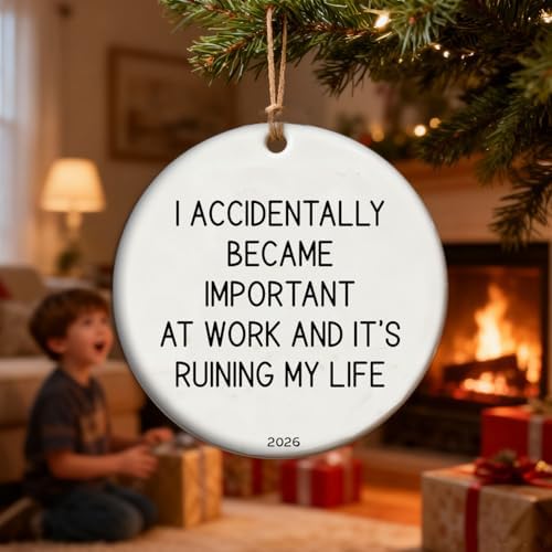 I Accidentally Became Important At Work and It's Ruining My Life 2026 Ceramic Keepsake, Funny Office Humor Gift, Inspirational Work Bestie Success Memorial - Image 2