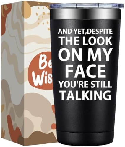 BIRGILT Work Office Gifts, Christmas Birthday Sarcastic Gifts for Boss Coworker Friends- And Yet Despite the Look on My Face 20oz Tumbler by BIRGILT