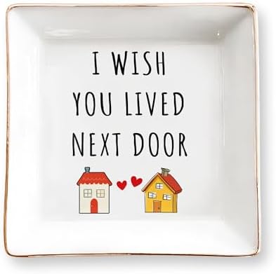 Friendship Gifts for Women - I Wish You Lived Next Door 4" Ceramic Jewelry Dish Tray - Long Distance Relationship Gift for Besties, Her, BFF, Sisters, Mom, Daughter - Mother's Day, Birthday Gifts by CERMELUS