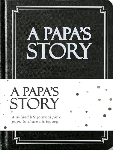 Papa's Life Story Journal (Hardcover): A Meaningful Keepsake for Papa to Share His Journey and Memories, Book Includes 250+ Prompt Questions, Sentimental Gifts for Father's Day, Birthday & Christmas by CocoLan
