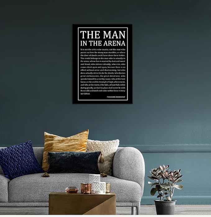 The Man In The Arena Quotes Poster Motivational Wall Art Inspirational Canvas Prints Artwork for Office Living Room Modern Home Decor Painting Pictures Stretched and Framed [18''Wx 24''H]