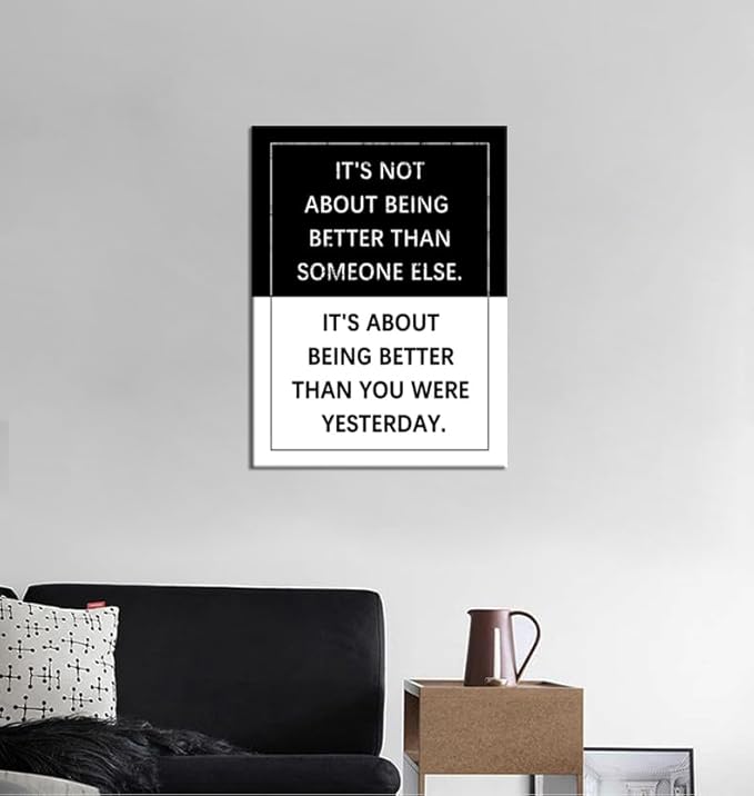 Motivational Canvas Wall Art It's About Being Better Than You Were Yesterday Quote Inspirational Poster Painting Prints Wall Pictures for Living Room Office Home Decor Framed Artwork [18''W x 24''H]
