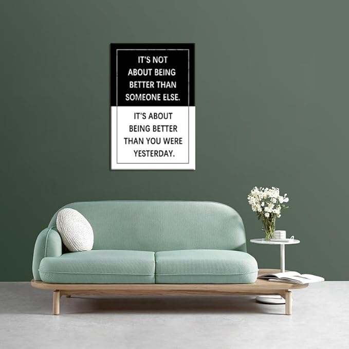 Inspirational Canvas Wall Art It's About Being Better Than You Were Yesterday Quote Motivational Poster Painting Prints Wall Pictures for Living Room Office Home Decor Framed Artwork [24''W x 36''H]