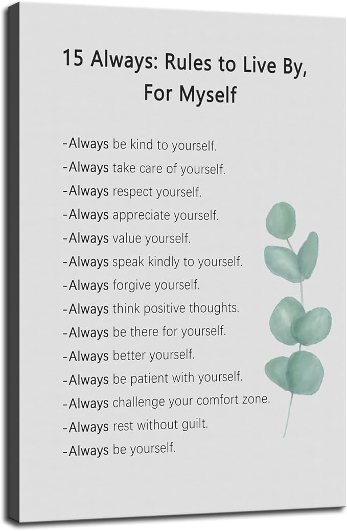 Motivational Canvas Poster for Office 15 Always : Rules to Live By, For Myself Quotes Inspirational Wall Art Prints Framed for Living Room Classroom Modern Home Wall Decor Framed [12''W X 18''H]