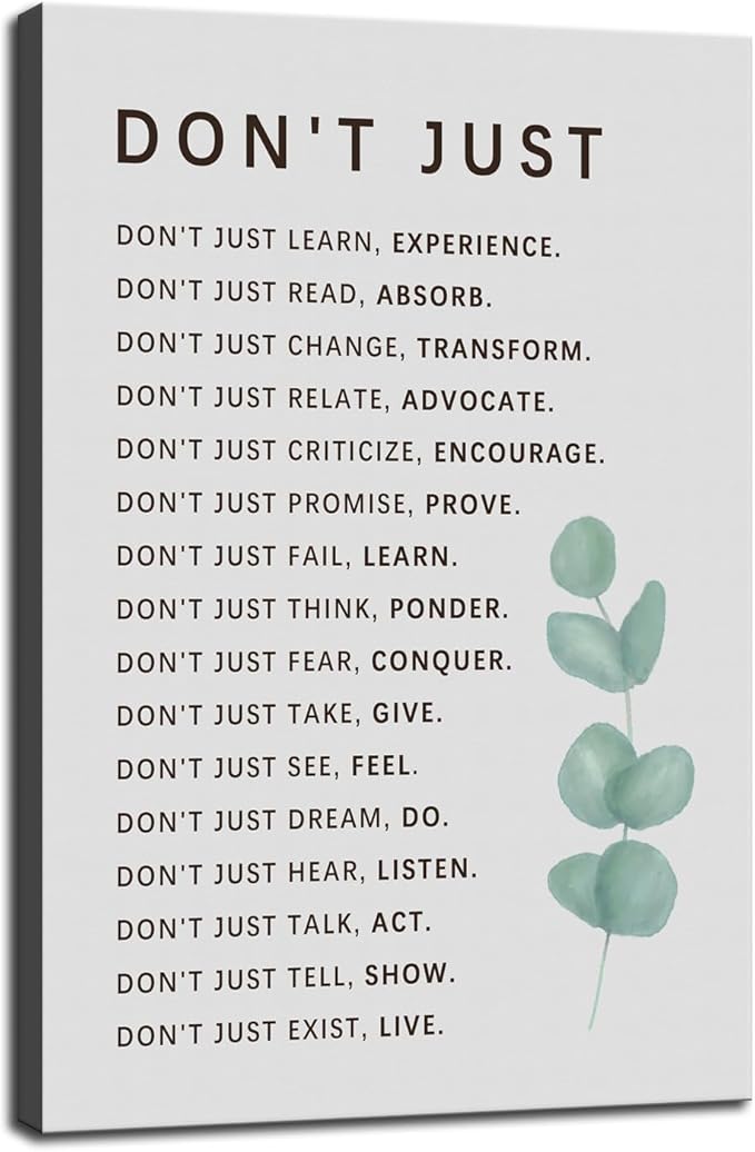 Inspirational Wall Art Don't Just Quote Motivational Poster Learning And Growth Inspiring Positive Canvas Painting Prints Wall Pictures for Living Room Office Home Decor Framed Artwork [12''W x 18''H]