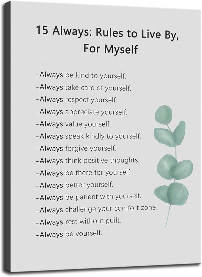 Inspirational Poster 15 Always : Rules to Live By, For Myself Quotes Motivational Canvas Wall Art picture Prints Artwork for Office Classroom Living Room Modern Home Wall Decor Framed [30''W X 40''H]