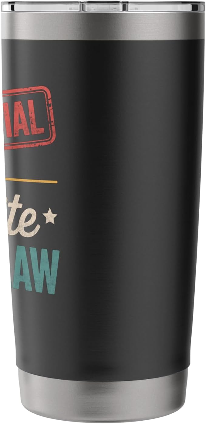 It's Official I'm The Favorite Son In Law Mens Fathers Day Stainless Steel Insulated Tumbler