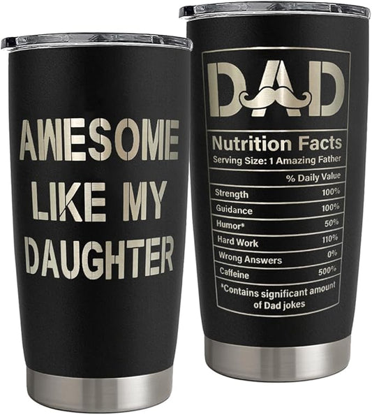 Dad Tumbler for Men, Dad Gifts for Father's Day Birthday, Awesome Like My Daughter, 20 oz Stainless Steel Insulated Coffee Cup Double Wall Travel Mug with Lid