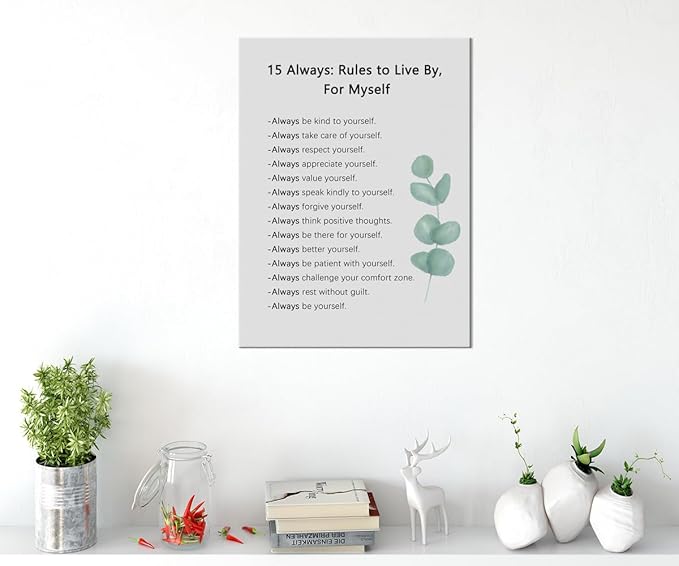 15 Always : Rules to Live By, For Myself Quotes Motivational Canvas Wall Art for Office Inspirational Poster Prints Framed for Living Room Classroom Modern Home Wall Decor Framed [18''W X 24''H]