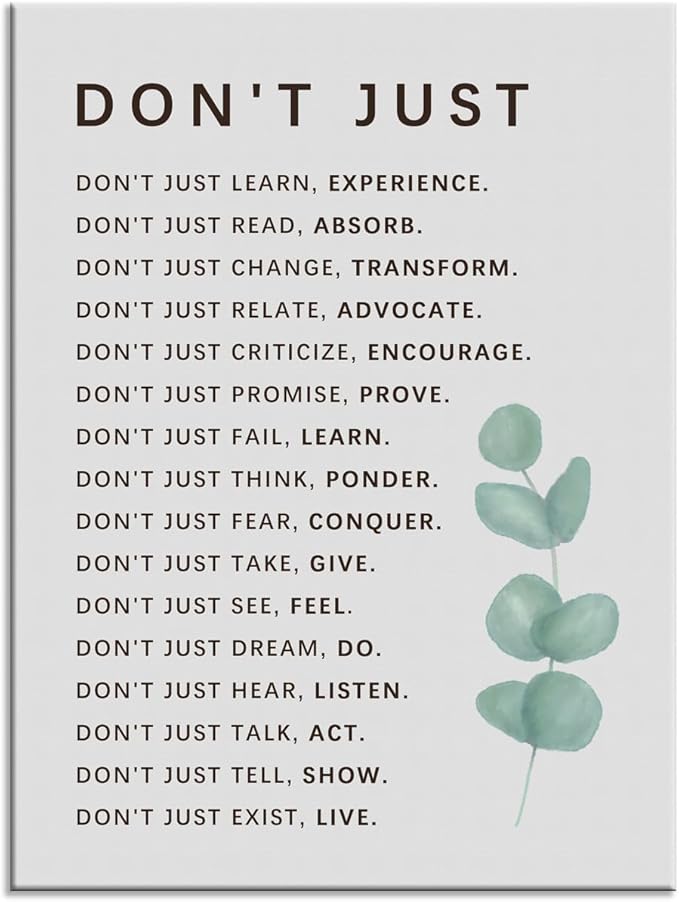 Don't Just Quote Motivational Canvas Poster Inspirational Wall Art Learning And Growth Inspiring Positive Painting Prints Wall Pictures for Living Room Office Home Decor Framed Artwork [30''W x 40''H]