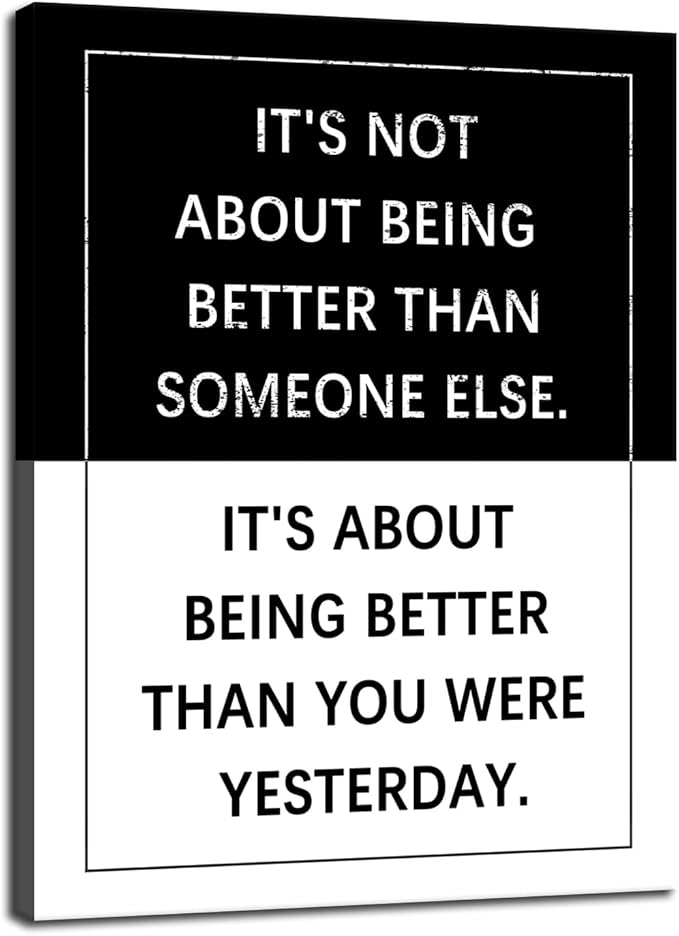Inspirational Canvas Wall Art for Office It's About Being Better Than You Were Yesterday Quote Motivational Poster Painting Prints Wall Pictures for Living Room Decor Framed Artwork [30''W x 40''H]