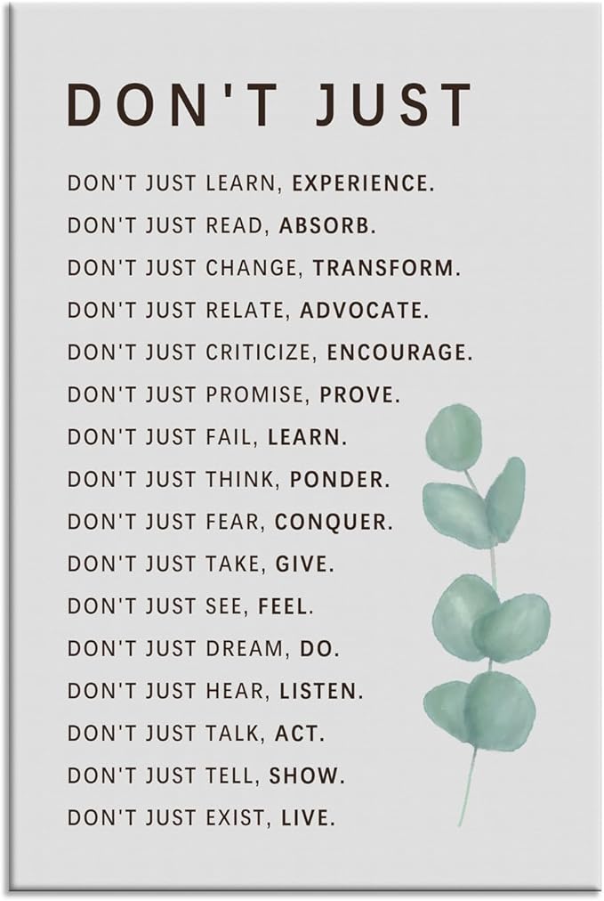 Inspirational Wall Art Don't Just Quote Motivational Poster Learning And Growth Inspiring Positive Canvas Painting Prints Wall Pictures for Living Room Office Home Decor Framed Artwork [12''W x 18''H]