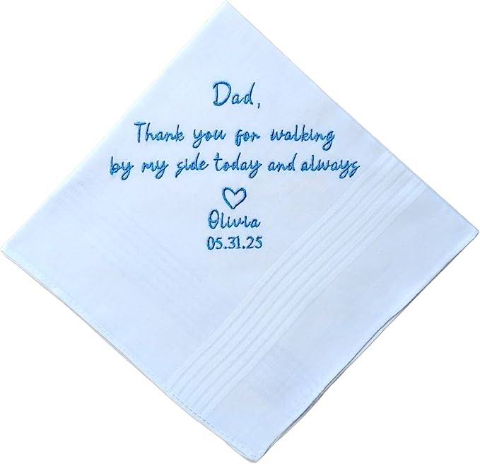 Father of the Bride Gift from Daughter Custom Handkerchief - Personalized Embroidered Hanky For the Wedding Day, Something Blue For Brides, Bridesmaids, Dads and Moms & Wedding Keepsake