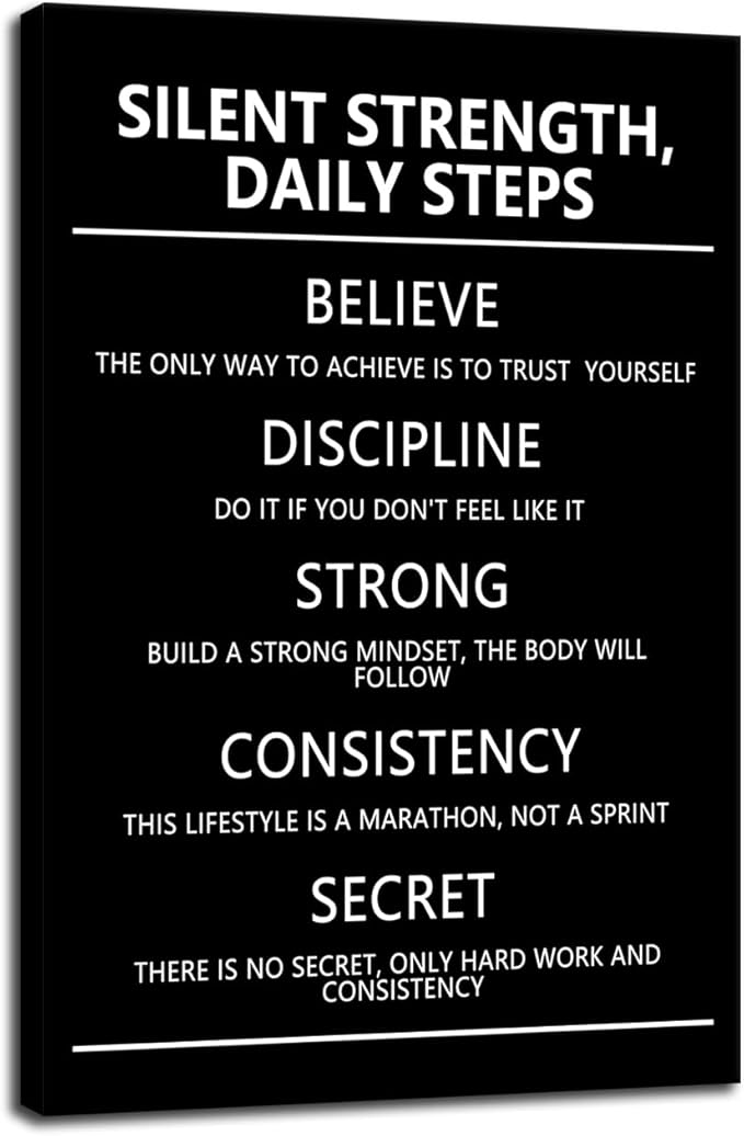 Silent Strength,Daily Steps quote Inspirational Wall Art Affirmative Motivational Poster Canvas Painting Prints Wall Pictures for Home Office Gym Decor Framed Artwork [12''W x 18''H]