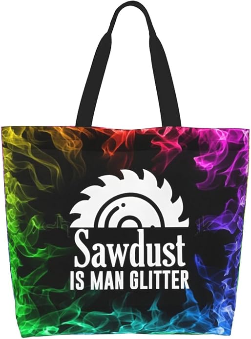 Sawdust is Man Glitter Large Reusable Eco-friendly Shopping Bags Portable Storage Handbag