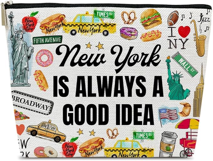 Funny New York Travel Makeup Bag, City Themed and Trip Gifts Favors, Travel Lover Gift for Women Her, Cosmetic Bag for Holiday Trip Vacation, New York Is Always A Good Idea