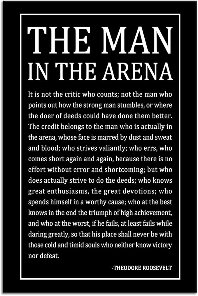 Inspirational The Man In The Arena Quotes Poster Motivational Wall Art Inspiring Canvas Prints Artwork for Office Living Room Modern Home Decor Painting Pictures Stretched and Framed [24''Wx 36''H]
