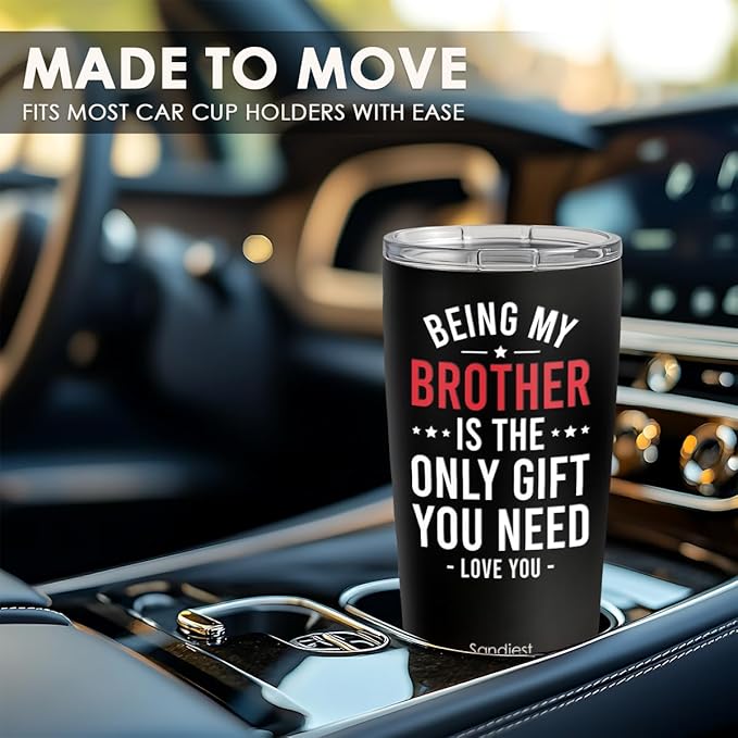 SANDJEST Brother Tumbler 20oz, Funny Stainless Steel Travel Cup with Lid, Being Brother Is the Only Gift You Need Insulated Coffee Mug, Gifts for Men Boys Friends on Birthday Christmas