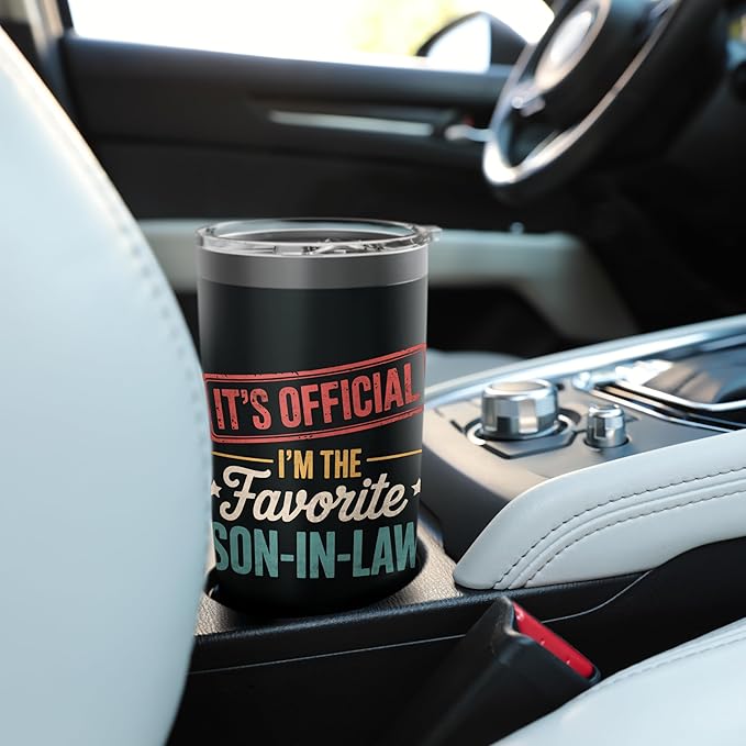 It's Official I'm The Favorite Son In Law Mens Fathers Day Stainless Steel Insulated Tumbler