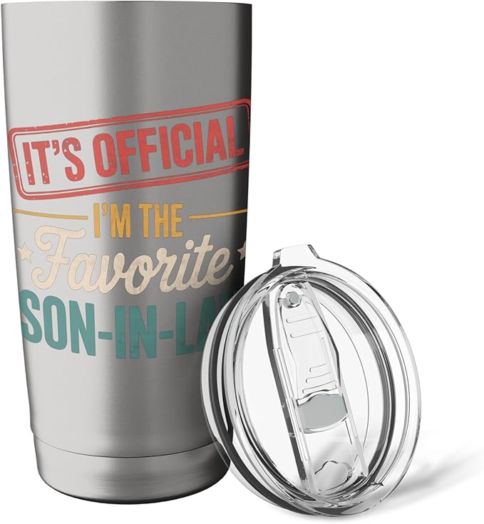 It's Official I'm The Favorite Son In Law Mens Fathers Day Stainless Steel Insulated Tumbler