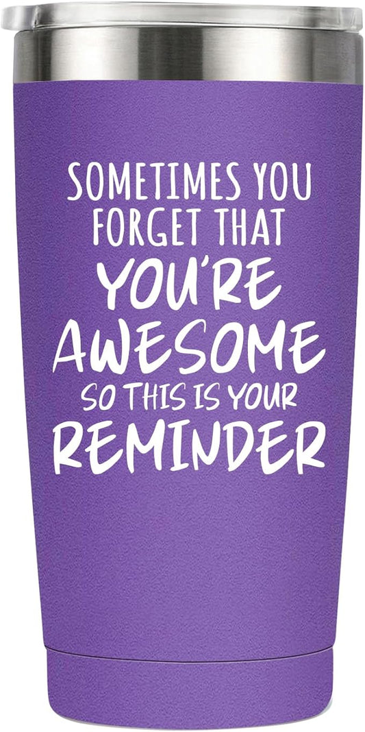 Inspirational Gifts for Women Who Have Everything - 20oz Purple Tumbler, Sometimes You Forget You're Awesome Coffee Mug, Mothers Day Birthday Gift for Mom Wife Girlfriend, Uplifting Gift for Her