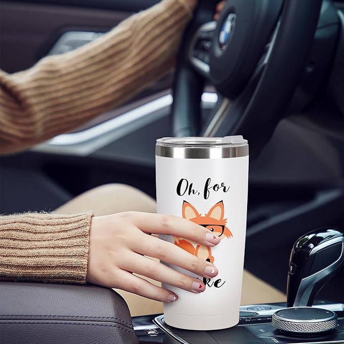 Oh, For Fox Sake - 20oz Stainless Steel Funny Tumbler, Unique Birthday Gift for Women & Men, Perfect Office Gift for Coworkers & Best Friends