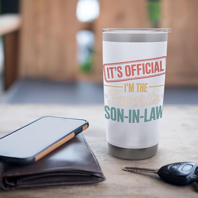 It's Official I'm The Favorite Son In Law Mens Fathers Day Stainless Steel Insulated Tumbler