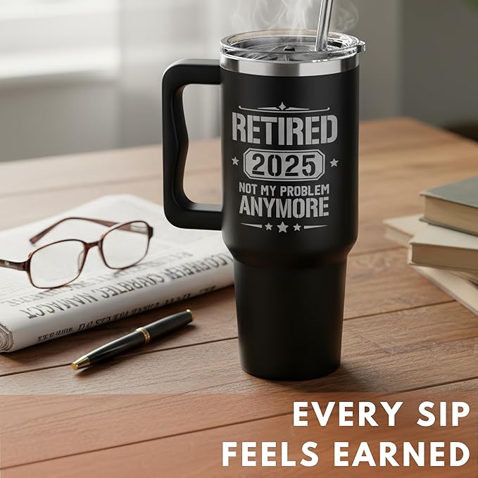 Retired 2025 Not My Problem Anymore Tumbler 40Oz, Retirement Gifts for Men 2025, Retirement Weekly Schedule Cup, Funny Retired Gifts for Men, Retiring Coffee Mug Ideas for Coworkers, Colleague, Boss