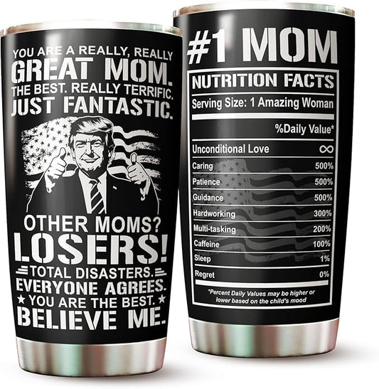 Mom Tumbler - Mom Cup - Gifts for Mom on Mothers Day, Christmas, Birthday - Mom Coffee Mug - #1 Mom Tumbler - Mommy Cup - Gifts for Mom from Daughter, Son - Mom Nutrition Facts Tumbler
